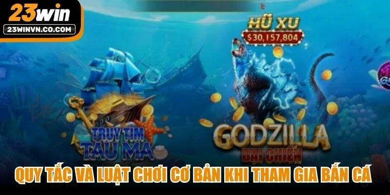 Quy tắc và luật chơi cơ bản khi tham gia Bắn cá Đại chiến Thái Bình Dương