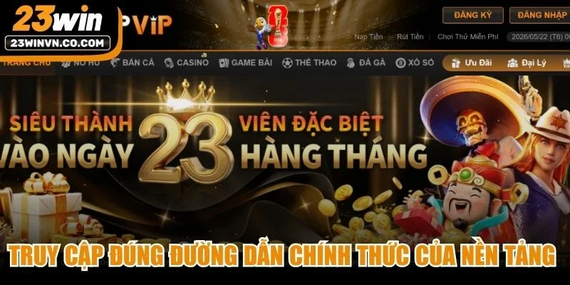 Truy cập đúng đường dẫn chính thức của nền tảng để bắt đầu quá trình đăng nhập